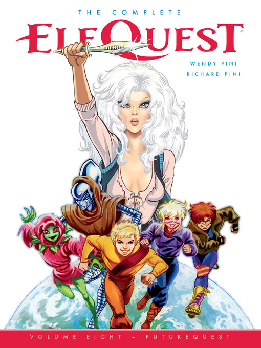 Title details for The Complete ElfQuest Volume 8 by Wendy Pini - Available